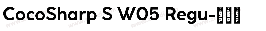CocoSharp S W05 Regu字体转换